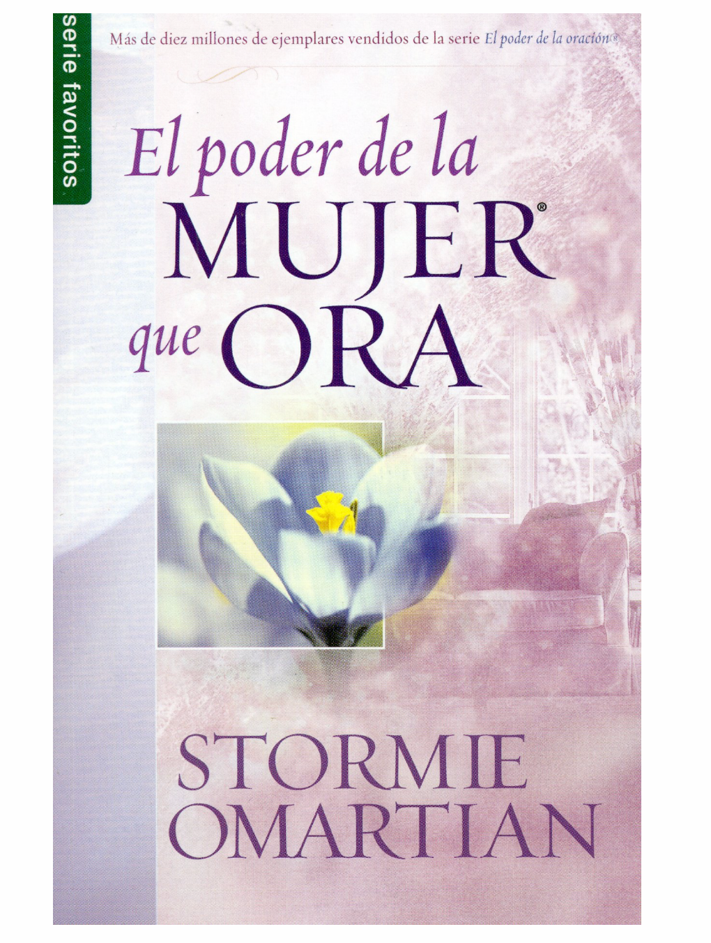 El Poder de la Mujer que Ora